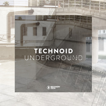 Various Artists - Technoid Underground, Vol. 2