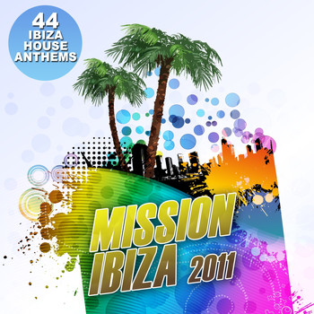 Various Artists - Mission Ibiza 2011