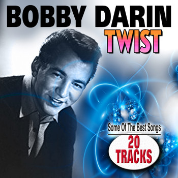 Bobby Darin - Twist (You Must Write The Full Name Look In Bestätigung)