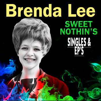 Brenda Lee - Sweet Nothin'S (Singles & Ep's)