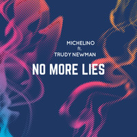 Michelino - No More Lies