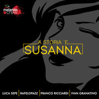 Luca Sepe - 'A storia 'e Susanna