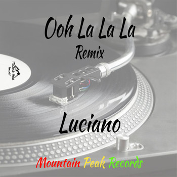 Luciano - Ooh La La La - Remix