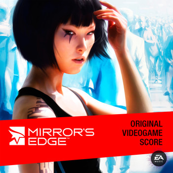 Solar Fields & EA Games Soundtrack - Mirror's Edge (Original Videogame Score)