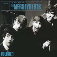 The Merseybeats - The Very Best of the Merseybeats, Vol. 1