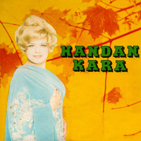 Handan Kara - Halep Yolu / Ey Kader Yolcusu