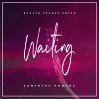 Samantha Howard - Waiting