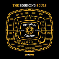 The Bouncing Souls - Complete Control Sessions