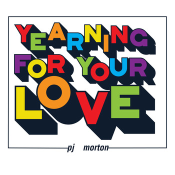 PJ Morton - Yearning For Your Love