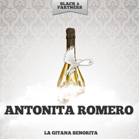 Antonita Romero - La Gitana Senorita