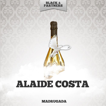 Alaide Costa - Madrugada
