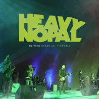 Heavy Nopal - Desde Ciudad Victoria (Live)