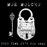 Moe Molcho - This Time It's for Real