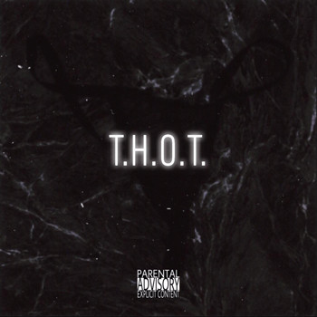 Chase - T.H.O.T (Explicit)