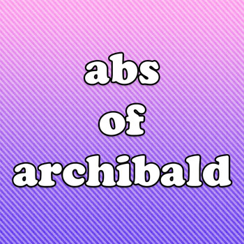 Alex Meyers - Abs of Archibald
