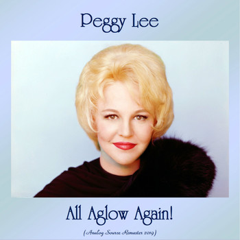 Peggy Lee - All Aglow Again! (Analog Source Remaster 2019)