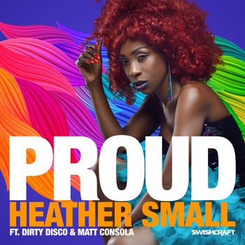 Heather Small - Proud (Remixes Part 2)