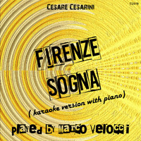 Marco Velocci - Firenze sogna (Karaoke Version with Piano)