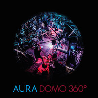 Aura - Domo 360º
