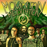 CULTIVO - Mountain Meditation
