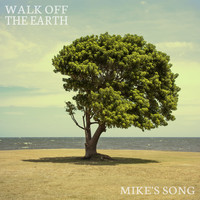 Walk Off The Earth - Mike's Song