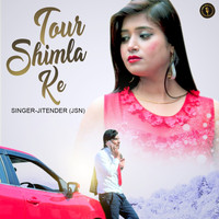 Jitender - Tour Shimla Ke