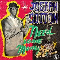 Joseph Cotton - Need Some Money