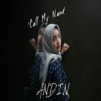 Andin - Call My Name