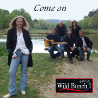 The Wild Bunch - Come On