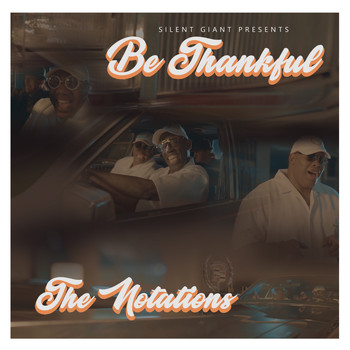 The Notations - Be Thankful