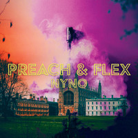 Nyno - Preach & Flex