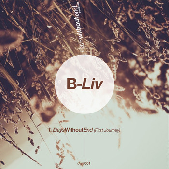 B-Liv - Days Without End (First Journey)