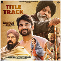 Daler Mehndi - Nadhoo Khan (Title Track)