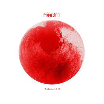 Möd3rn - Trabeos 10 - EP