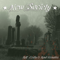 New Society - Half-Truths & Hand Grenades