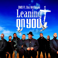DMD - Leaning on You (feat. Doc McKenzie)