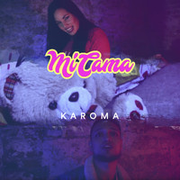 Karoma - Mi Cama