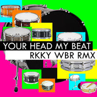 Hit Me TV - Your Head, My Beat (RKKY WBR Remix)