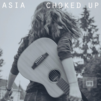 Asia - Choked Up