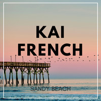 Kai French - Sandy Beach