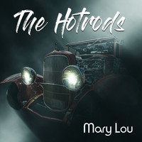 The Hotrods - Mary Lou