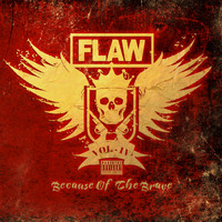 Flaw - Vol IV Because of the Brave (Explicit)