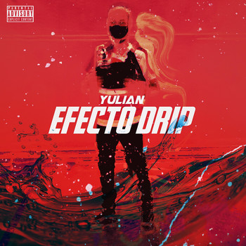 Yulian - Efecto Drip (Explicit)