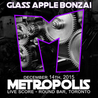Glass Apple Bonzai - Metropolis (Live)