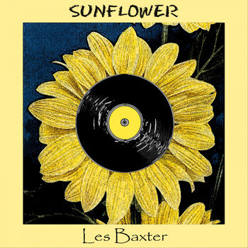 Les Baxter - Sunflower