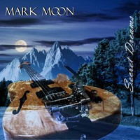 Mark Moon - Secret Dreams