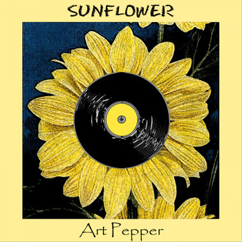 Art Pepper - Sunflower