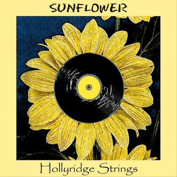 Hollyridge Strings - Sunflower