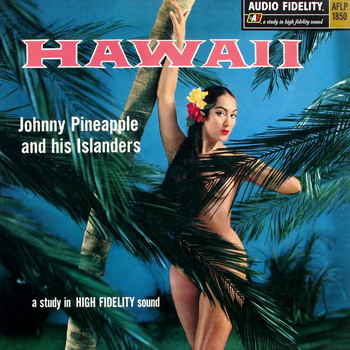 Johnny Pineapple - Hawaii