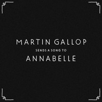 Martin Gallop - Annabelle